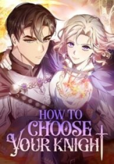 How To Choose Your Knight How To Choose Your Knight