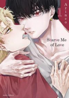 Starve Me Of Love Starve Me Of Love