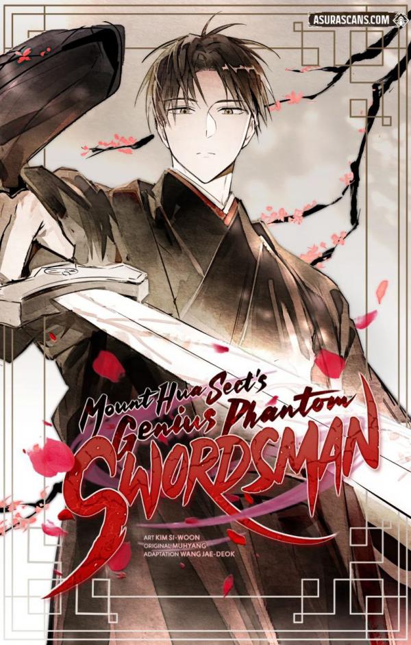 MOUNT HUA SECT'S GENIUS PHANTOM SWORDSMAN MOUNT HUA SECT'S GENIUS PHANTOM SWORDSMAN