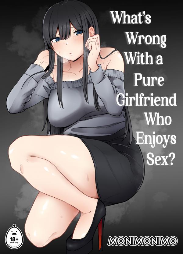 What’s Wrong With a Pure Girlfriend Who Enjoys Sex? (Uncensored) What’s Wrong With a Pure Girlfriend Who Enjoys Sex? (Uncensored)