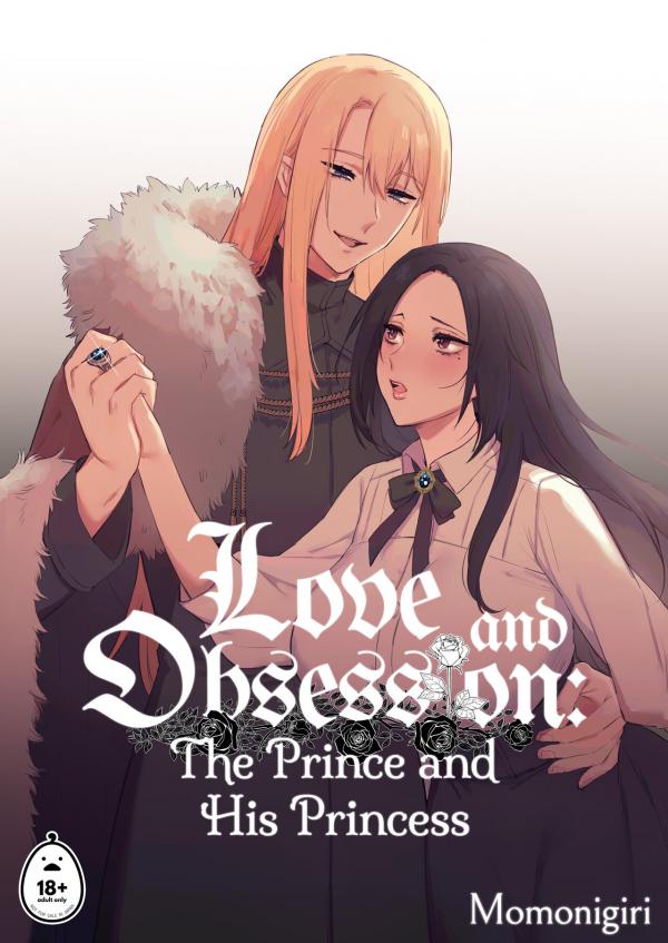 Love and Obsession: The Prince and His Princess