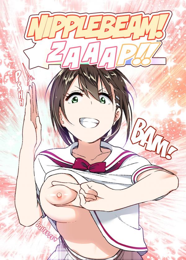 Nipple Beam! Zaaap!! Nipple Beam! Zaaap!!