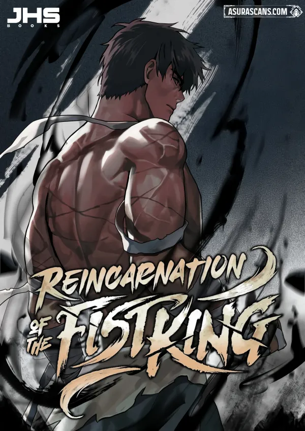 Reincarnation of the Fist King Reincarnation of the Fist King