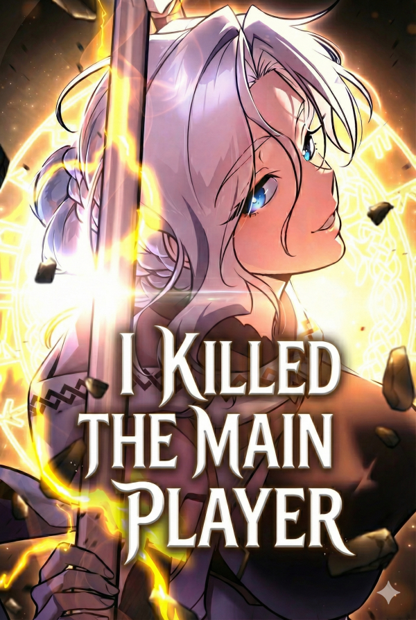 I Killed the Main Player